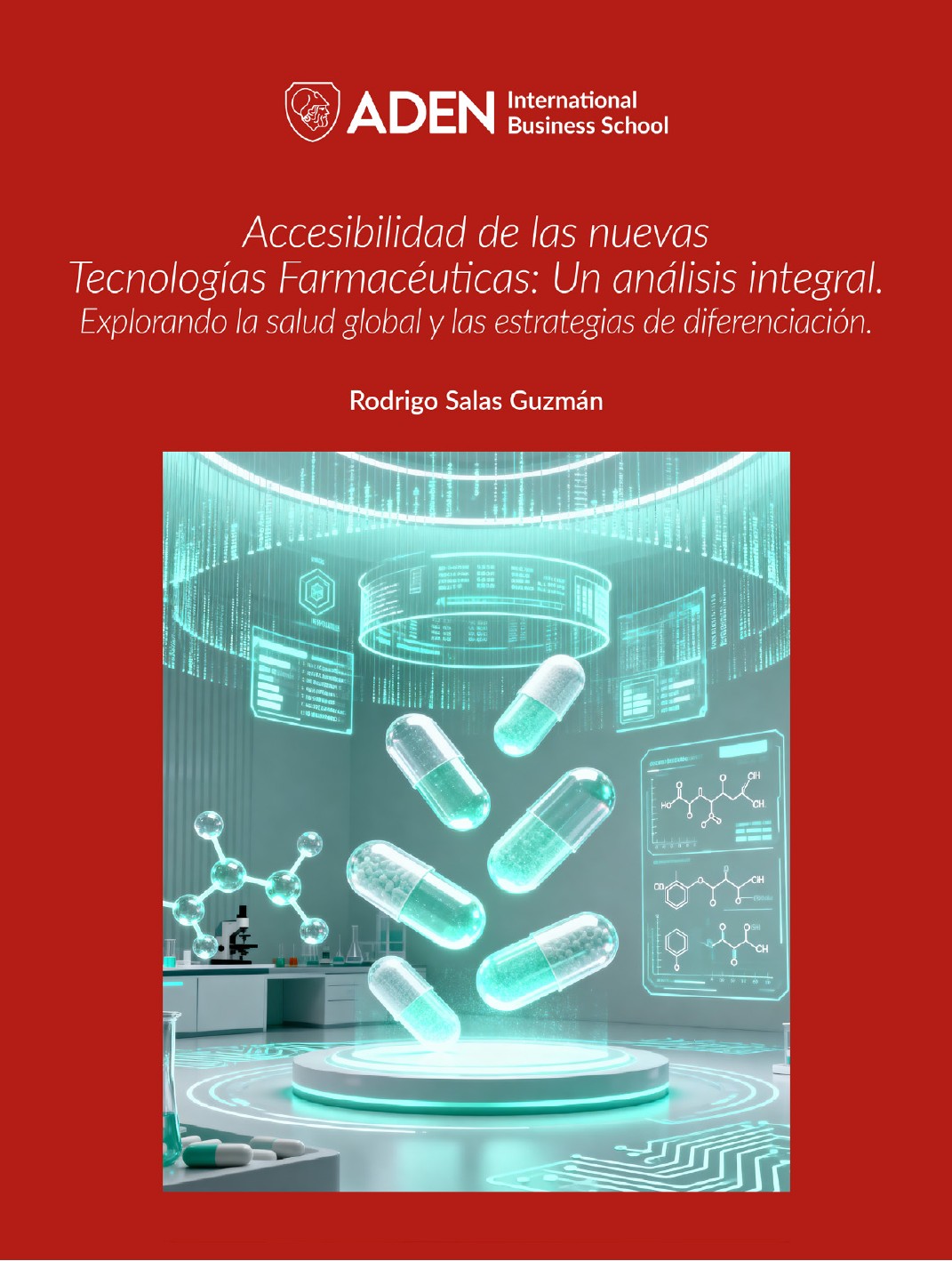 Cover of Accesibilidad de las nuevas Tecnologías Farmacéuticas by Rodrigo Salas Guzmán